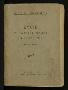 Życie w świetle nauki i objawienia