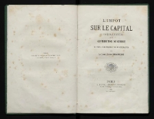 L'Impot sur le capital lib&eacute;rateur de la contribution de guerre : moyens pratiques de l'appliquer par Xavier Branicki.