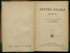 Satyra polska : antologia. T. 1.