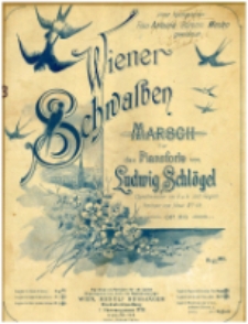 Wiener Schwalben : Marsch : für Pianoforte : Op. 86