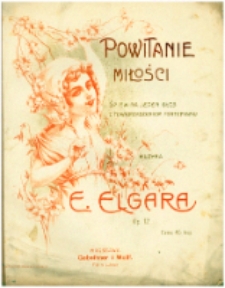 Powitanie miłości : śpiew na jeden głos z towarzyszeniem fortepianu : Op. 12 = (Salut d'amour) : Pousées