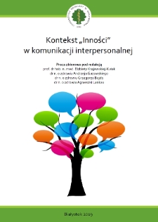 Kontekst "Inności" w komunikacji interpersonalnej : praca zbiorowa