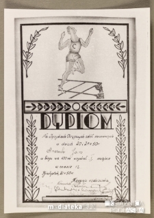 Dyplom za zajęcie I miejsca w biegu na 100 m dla ucznia Jana Arciucha na Igrzyskach Kręgowych szkół zawodowych w dniach 20 i 21 maja 1950 r., Białystok 21 maja 1950 r.