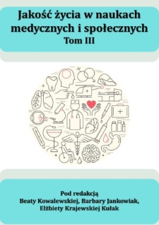Jakość życia w naukach medycznych i społecznych : praca zbiorowa. T.3