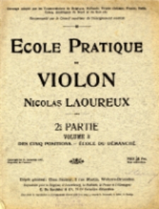 École pratique du violon. Volume 3, 2e partie, Des cinq positions, École du démanché