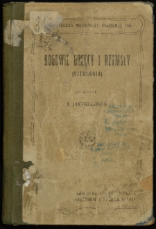 Bogowie greccy i rzymscy : (najważniejsze wiadomości z mitologji)