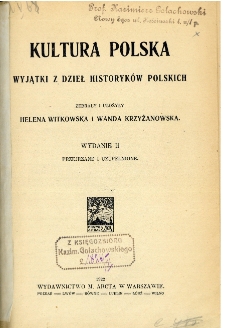 Kultura polska : wyjątki z dzieł historyków polskich