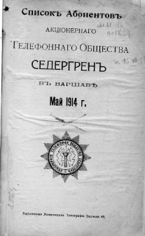 Spisok’’ abonentov’’ akcionernago telefonnago obščestva Sedergren’’ v’’ Varšave, maj 1914 g.