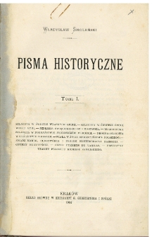 Pisma historyczne. T. 1
