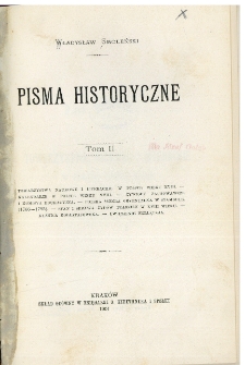 Pisma historyczne. T. 2