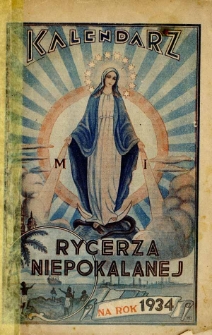 Kalendarz Rycerza Niepokalanej na rok 1934