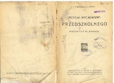 Metoda wychowania przedszkolnego : podręcznik dla wychowawców