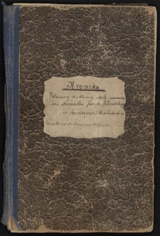 Kronika 7 klasowej publicznej szkoły [Nr 1] im. Marszałka J&oacute;zefa Piłsudskiego w Szczuczynie &ndash; Białostockim. Zaczęta od dn. 1 września 1932 roku