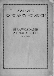 Związek Księgarzy Polskich :sprawozdanie z działalności w r. 1929
