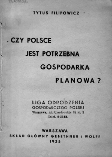 Czy Polsce jest potrzebna gospodarka planowa?