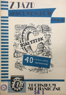 Jednodniówka poświęcona zjazdom absolwentów Technikum Mechanicznego w Białymstoku na 40-lecie szkoły