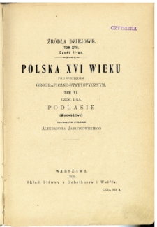 Polska XVI wieku pod względem geograficzno-statystycznym. T. 6 cz. 2, Podlasie (województwo)