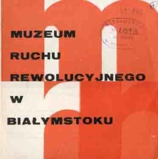 Muzeum Ruchu Rewolucyjnego w Białymstoku