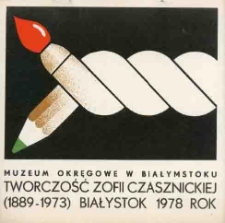 Twórczość Zofii Czasznickiej (1889-1973) : malarstwo, rysunek, tkanina