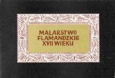 Malarstwo flamandzkie XVII wieku ze zbiorów Muzeum Narodowego w Warszawie