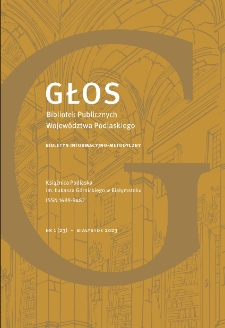 Głos Bibliotek Publicznych Województwa Podlaskiego : biuletyn informacyjno-metodyczny 2023, nr 1
