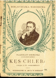 Kęs chleba : gawęda z pól nadniemeńskich