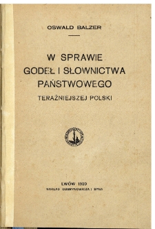 W sprawie godeł i słownictwa państwowego teraźniejszej Polski
