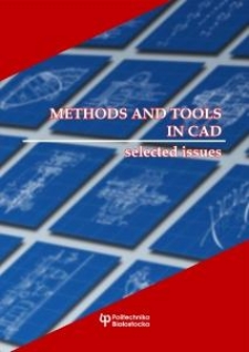 Methods and tools in CAD – selected issues