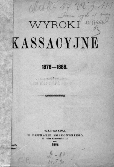 Wyroki kasacyjne 1876-1888