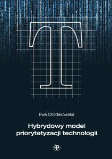Hybrydowy model priorytetyzacji technologii