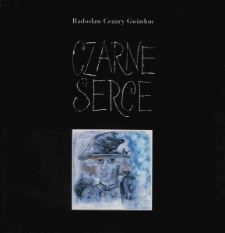 Ilustracje do książki Radosława Cezarego Gwizdona pt. "Czarne serce"