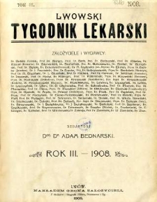 Lwowski tygodnik lekarski 1908 - spis treści tomu 3