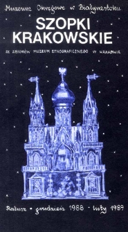 Szopki krakowskie : ze zbiorów Muzeum Etnograficznego w Krakowie. Ratusz grudzień 1988-luty 1989