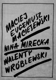 Maciej Eugeniusz Maciejewski rzeźba rysunek, Nina Mirecka rzeźba, Walenty Wróblewski malarstwo rysunek. Lipiec-wrzesień 1988 r.