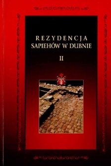 Rezydencja Sapiehów w Dubnie. 2