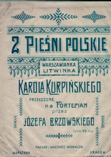 2 [Dwie] pieśni polskie : Warszawianka, Litwinka