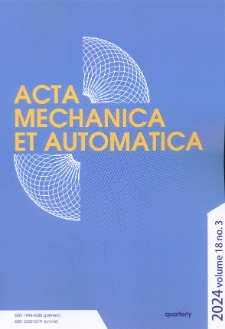 Acta Mechanica et Automatica. Vol. 18, no 3