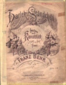 Zum Weihnachtsbaum! : Vier charakteristische Stück im Umfange v. 5 Tönen. Harlekin-Ständchen, nr 4. Op. 604. Fortepian n 4 ręce.