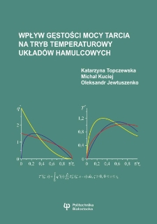 Wpływ gęstości mocy tarcia na tryb temperaturowy układów hamulcowych