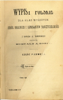 Wypisy polskie dla klas wyższych szkół realnych i seminaryów nauczycielskich. Cz. 1