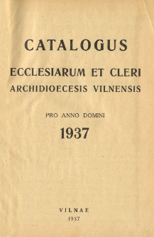 Catalogus ecclesiarum et cleri archidioecesis vilnensis pro anno domini 1937