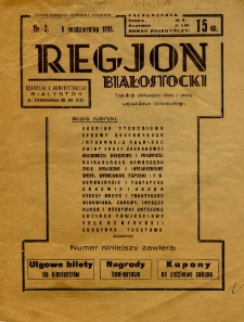 Region Białostocki : tygodnik obrazujący życie i pracę województwa białostockiego 1934.10.06 nr 3