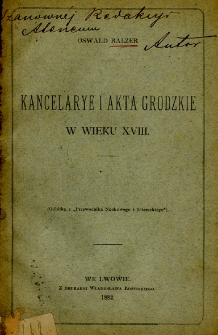 Kancelarye i akta grodzkie w wieku XVIII