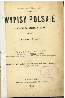 Wypisy Polskie : na klasy : Wstępną, I-szą i II-gą