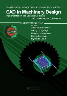 CAD in machinery design implementation and educational issues XXXI International Conference