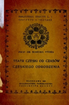 Teatr czeski od czasów czeskiego odrodzenia