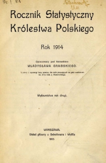 Rocznik statystyczny Kr&oacute;lestwa Polskiego. 1914, R.2