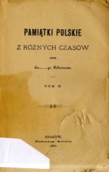 Pamiątki polskie z różnych czasów. T.2