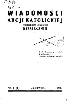 Wiadomości Akcji Katolickiej Archidiecezji Wileńskiej 1937, R.2