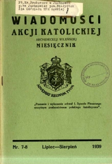 Wiadomości Akcji Katolickiej Archidiecezji Wileńskiej 1939, R.4 nr 7-8 lipiec-sierpień